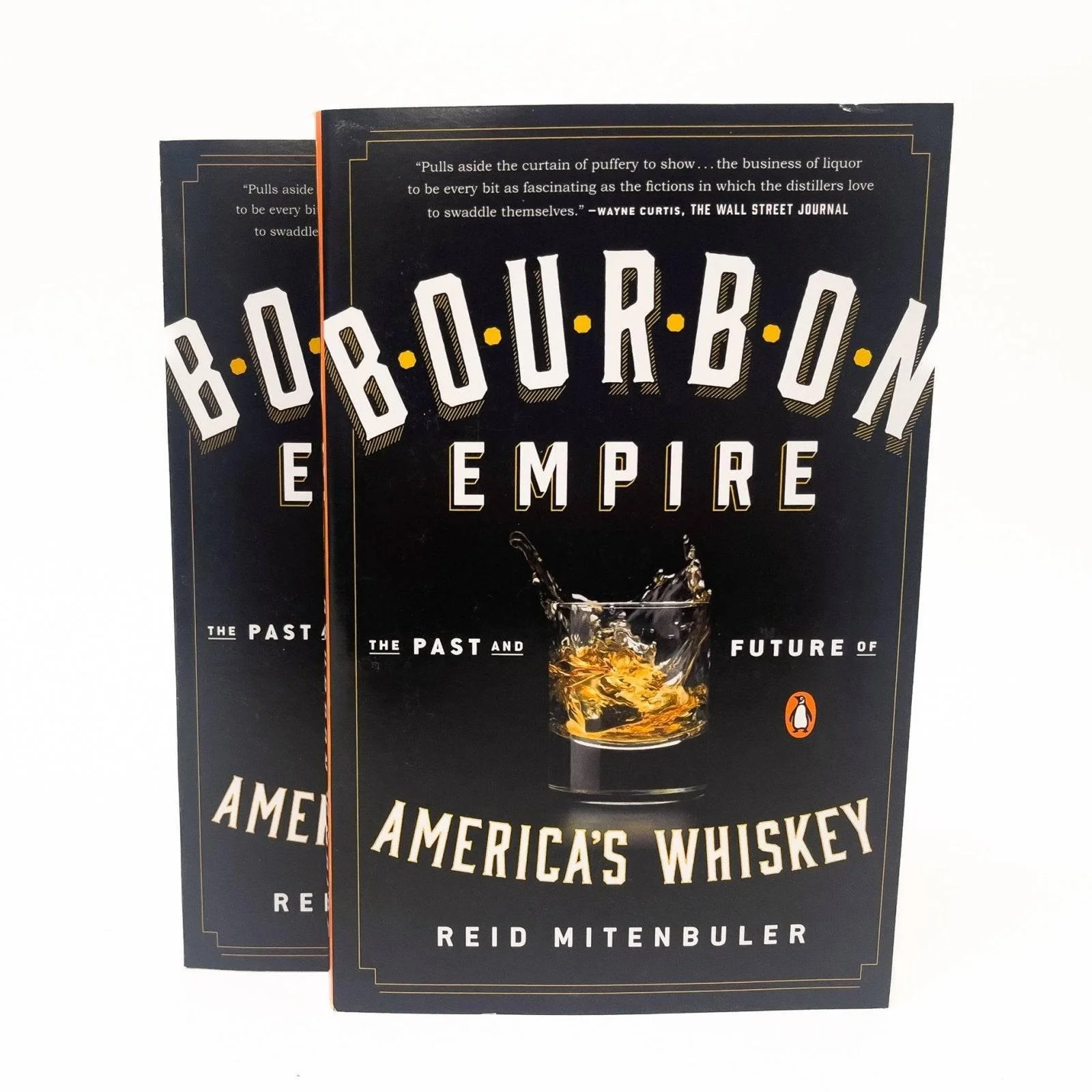 Bourbon Empire: The Past and Future of America's Whiskey