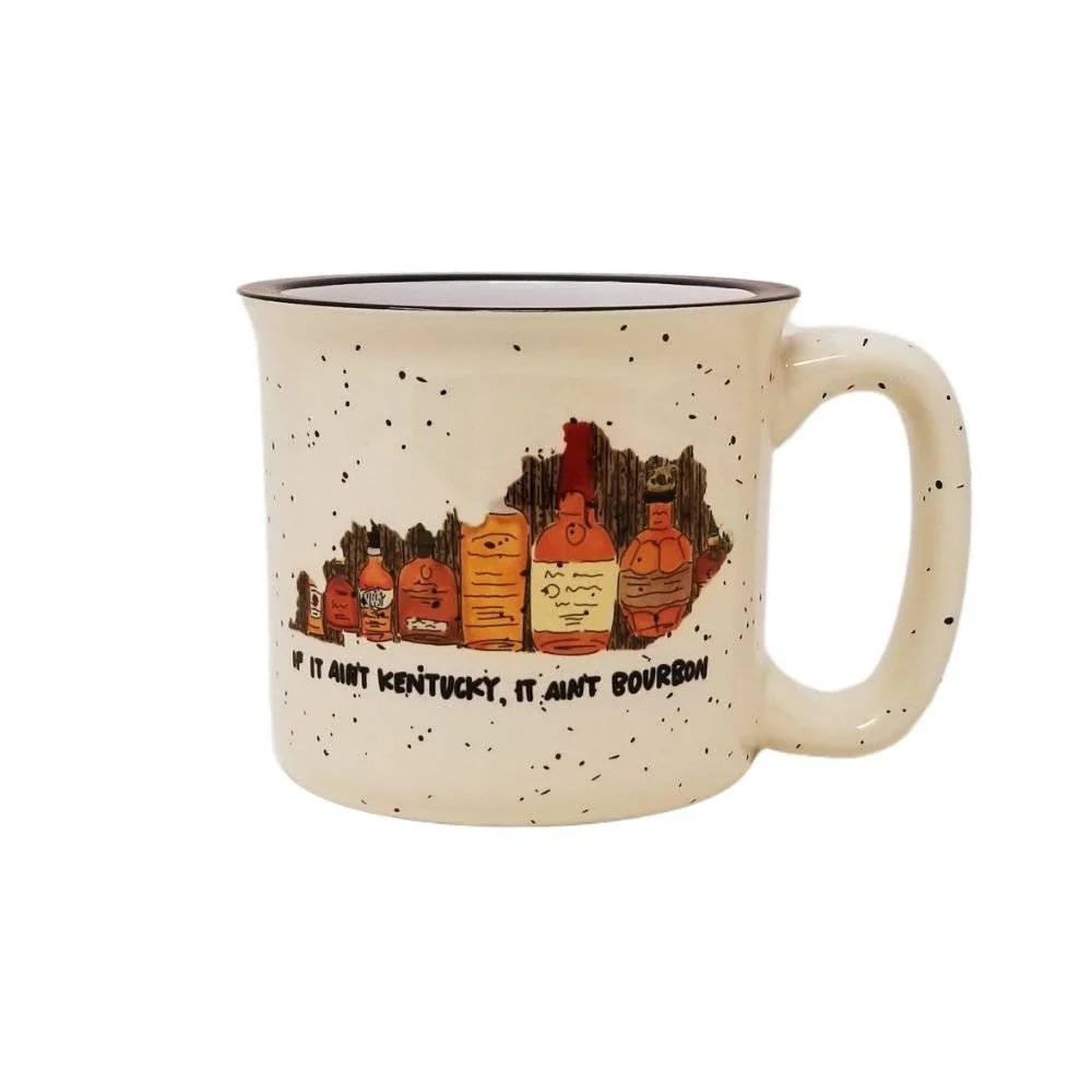 If It Ain't Kentucky, It Ain't Bourbon Mug