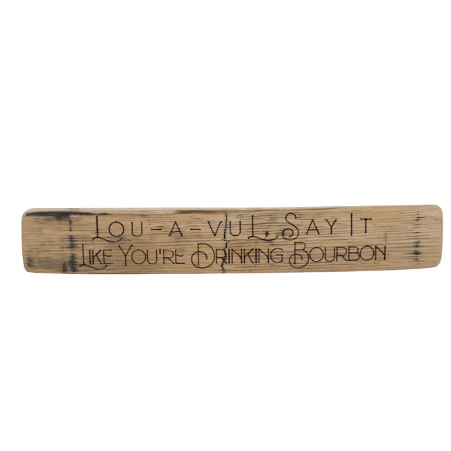 Kentucky Sayings Wooden Signs – Upcycled Barrel Staves - Image 11