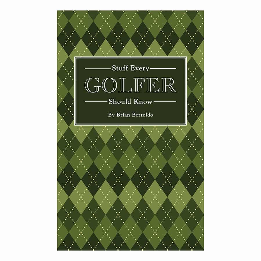 Stuff Every Golfer Should Know - Mini Book