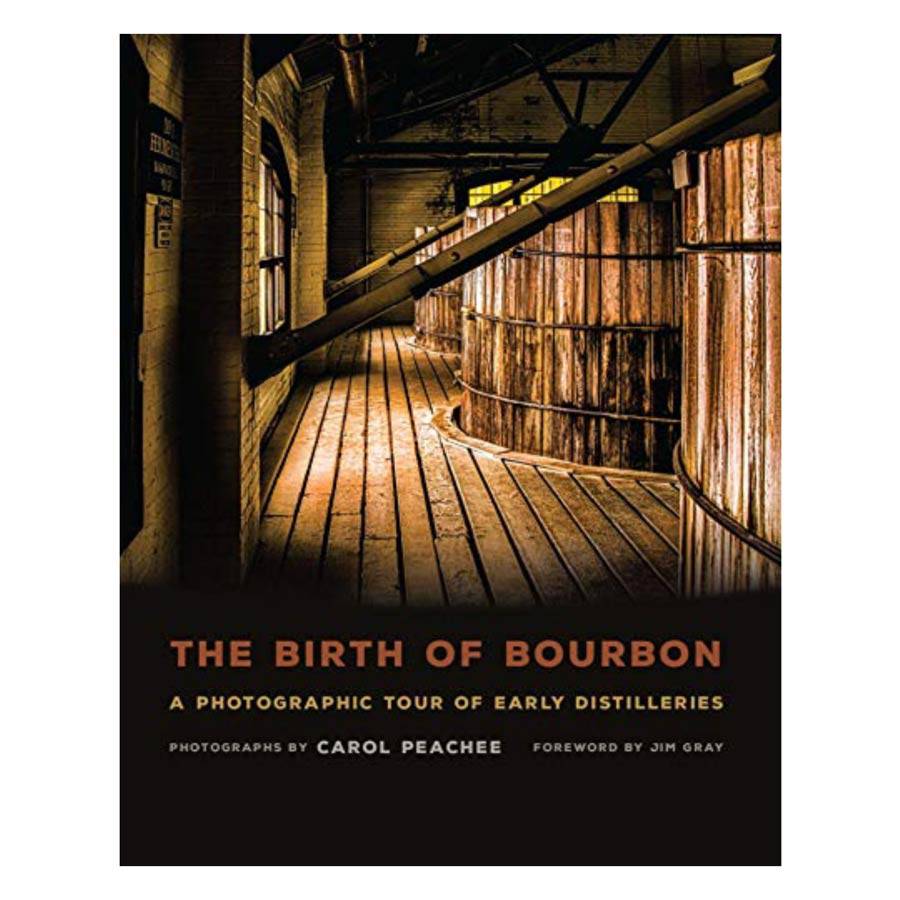 The Birth of Bourbon: A Photographic Tour of Early Distilleries